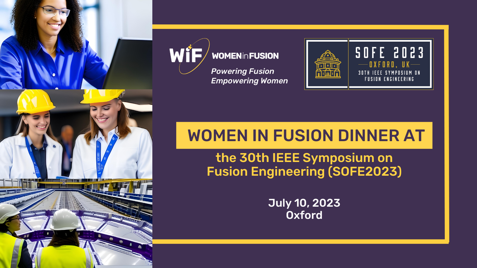 “WOMEN IN FUSION” DINNER AT THE 30TH IEEE SYMPOSIUM ON FUSION ENGINEERING (SOFE2023)